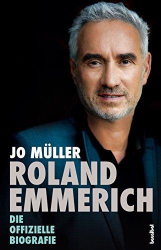 Roland Emmerich - Die offizielle Biografie (Film-Literatur)