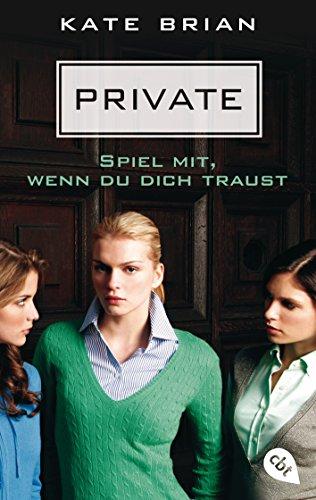 Private - Spiel mit, wenn du dich traust (Die Private-Serie, Band 2)