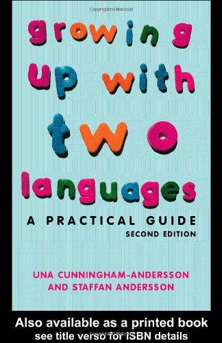 Growing Up with Two Languages: A Practical Guide