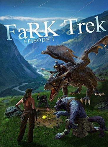 FaRK Trek: Episode 1