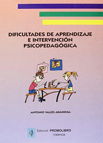 Dificultades de aprendizaje e intervención psicopedagógica