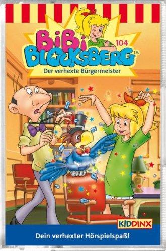 Der Verhexte Bürgermeister Folge 104 [Musikkassette] [Musikkassette]