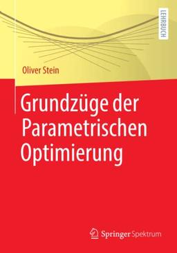 Grundzüge der Parametrischen Optimierung