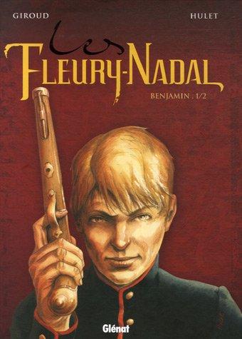 Les Fleury-Nadal. Vol. 2. Benjamin. Vol. 1-2