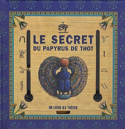 Le secret du papyrus de Thot