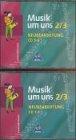 Musik um uns SI - Ausgabe für das 7. und 9. bis 10. Schuljahr in Baden-Württemberg - 4. Auflage: Hörbeispiele 2 / 3