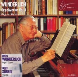 Wunderlich-Orgelwerke Vol.1