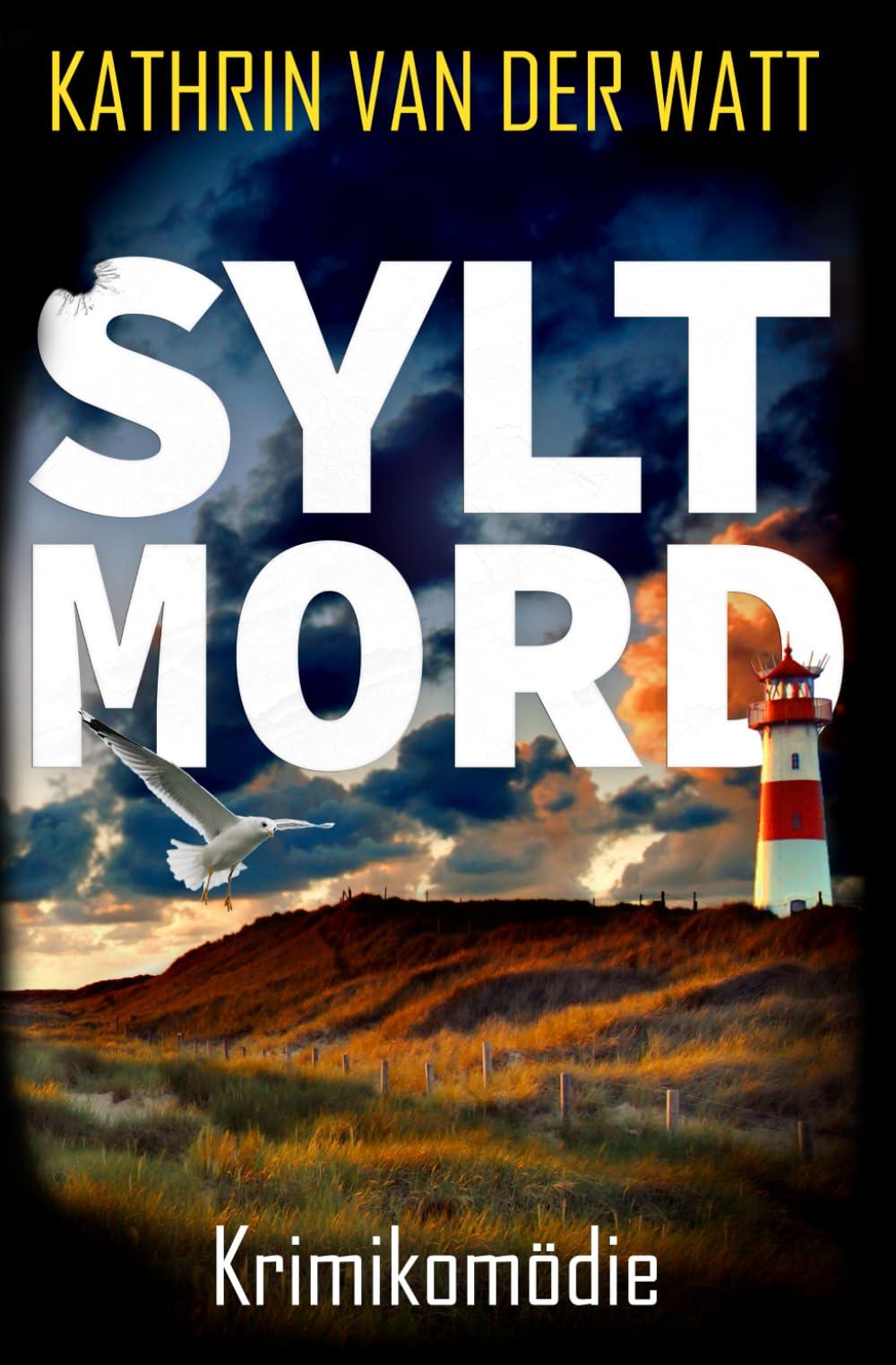 SYLT MORD (Die Walze ermittelt, Band 1)