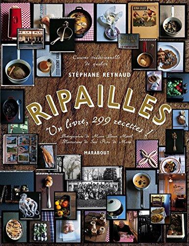 Ripailles : 1 livre, 299 recettes !