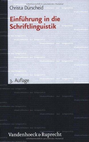 Einführung in die Schriftlinguistik (Studienbucher Zur Linguistik)