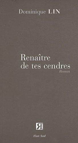 Renaître de tes cendres