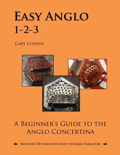 Easy Anglo 1-2-3: A Beginner's Guide to the Anglo Concertina