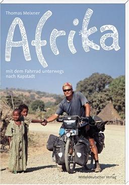 Afrika: Mit dem Fahrrad unterwegs nach Kapstadt