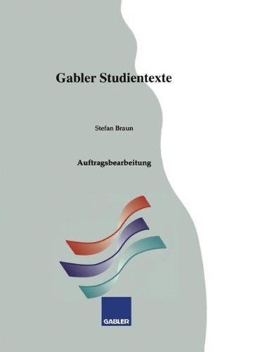 Auftragsbearbeitung (Gabler-Studientexte)