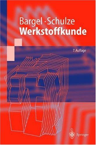 Werkstoffkunde (Springer-Lehrbuch)