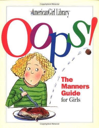 Oops!: The Manners Guide for Girls