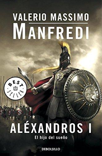 Aléxandros. El hijo del sueño (BEST SELLER, Band 26200)