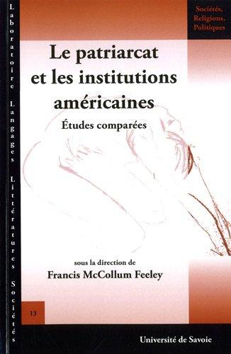 Le patriarcat et les institutions américaines : études comparées