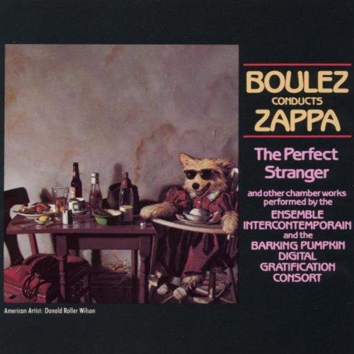 Boulez Conducts Zappa-the Perfect Stranger