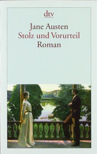 Stolz und Vorurteil: Roman