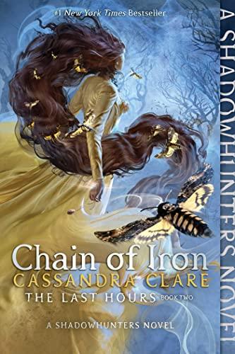 Chain of Iron (Volume 2) (The Last Hours)