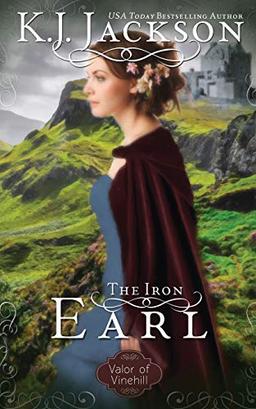 The Iron Earl (Valor of Vinehill, Band 1)