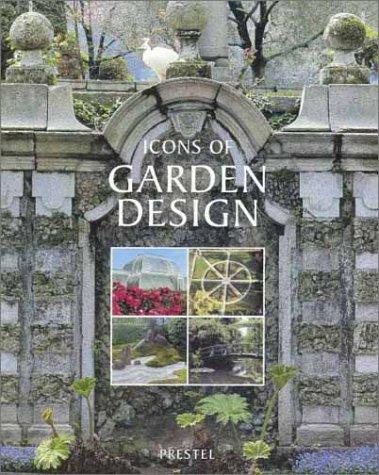 Icons of Garden Design; Gartenkunst!, engl. Ausg.