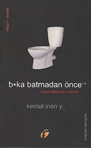 Bka Batmadan Önce