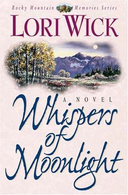 Whispers of Moonlight (Rocky Mountain Memories Series)