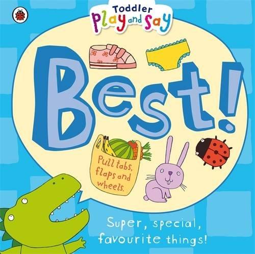 Toddler Play and Say Best!