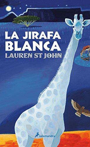 La jirafa blanca (Narrativa Joven)