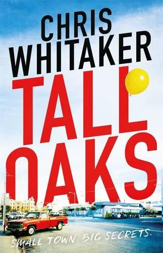 Tall Oaks: A gripping tale of a small town gone wrong