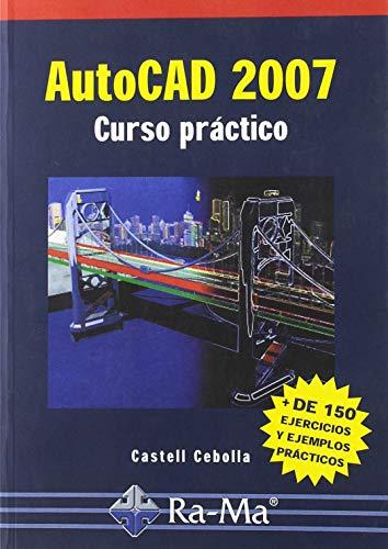 AutoCAD 2007 : curso práctico