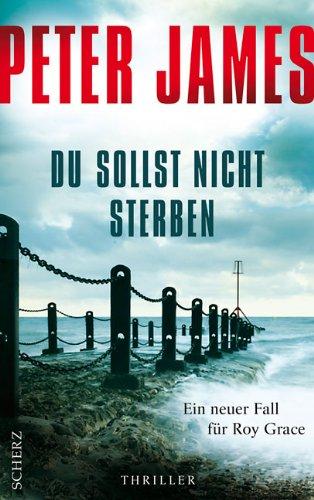 Du sollst nicht sterben: Ein neuer Fall für Roy Grace: Thriller