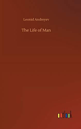 The Life of Man