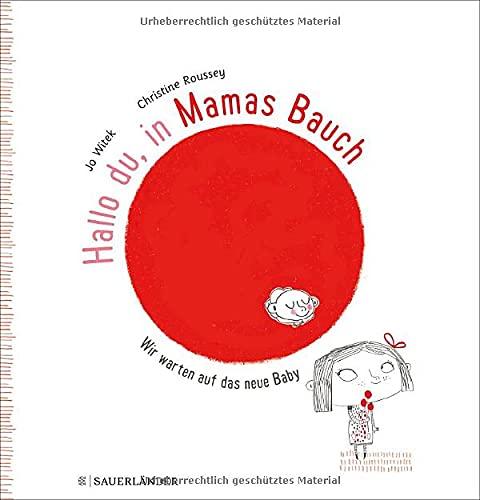 Hallo du, in Mamas Bauch: Wir warten auf das neue Baby