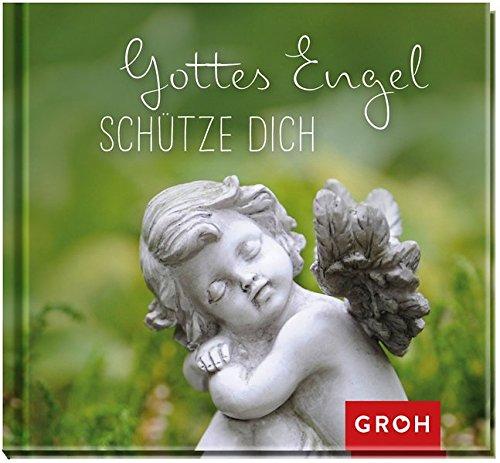 Gottes Engel schütze dich