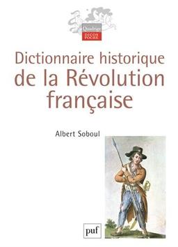 Dictionnaire historique de la Révolution française