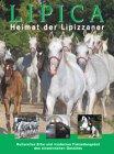 Lipica - Heimat der Lipizzaner