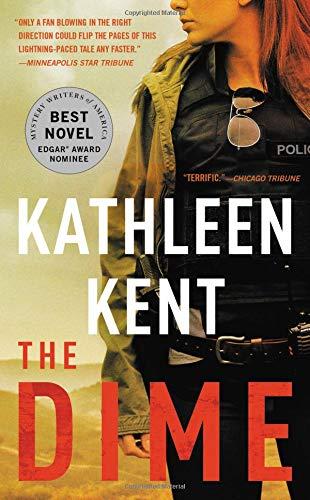 The Dime (Betty Rhyzyk Series, Band 1)