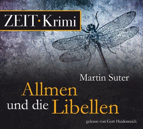 Allmen und die Libellen. Roman, 4 CDs (ZEIT Hörbuch)