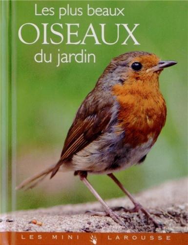 Les plus beaux oiseaux du jardin