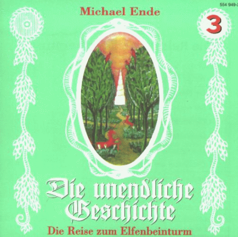 Die unendliche Geschichte - CDs: Die unendliche Geschichte, je 1 CD-Audio, Folge.3, Die Reise zum Elfenbeinturm, 1 CD-Audio: TEIL 3