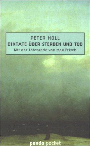 pendo pocket, Bd.20, Diktate über Sterben und Tod