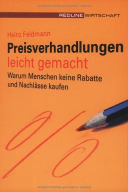 Preisverhandlung leicht gemacht. Warum Menschen keine Rabatte und Nachlässe kaufen