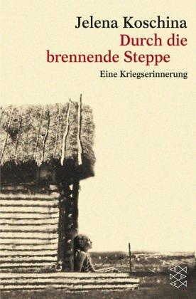 Durch die brennende Steppe