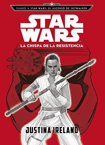 Rumbo a Star Wars: El ascenso de Skywalker. La chispa de la Resistencia: Narrativa