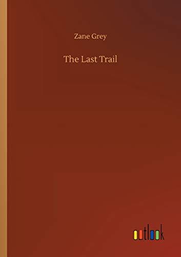 The Last Trail