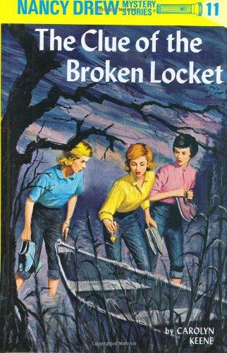 Nancy Drew 11: the Clue of the Broken Locket