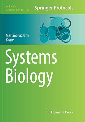 Systems Biology (Methods in Molecular Biology, Band 1702)